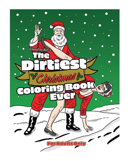 Wood Rocket The Dirtiest Christmas Coloring Book Ever